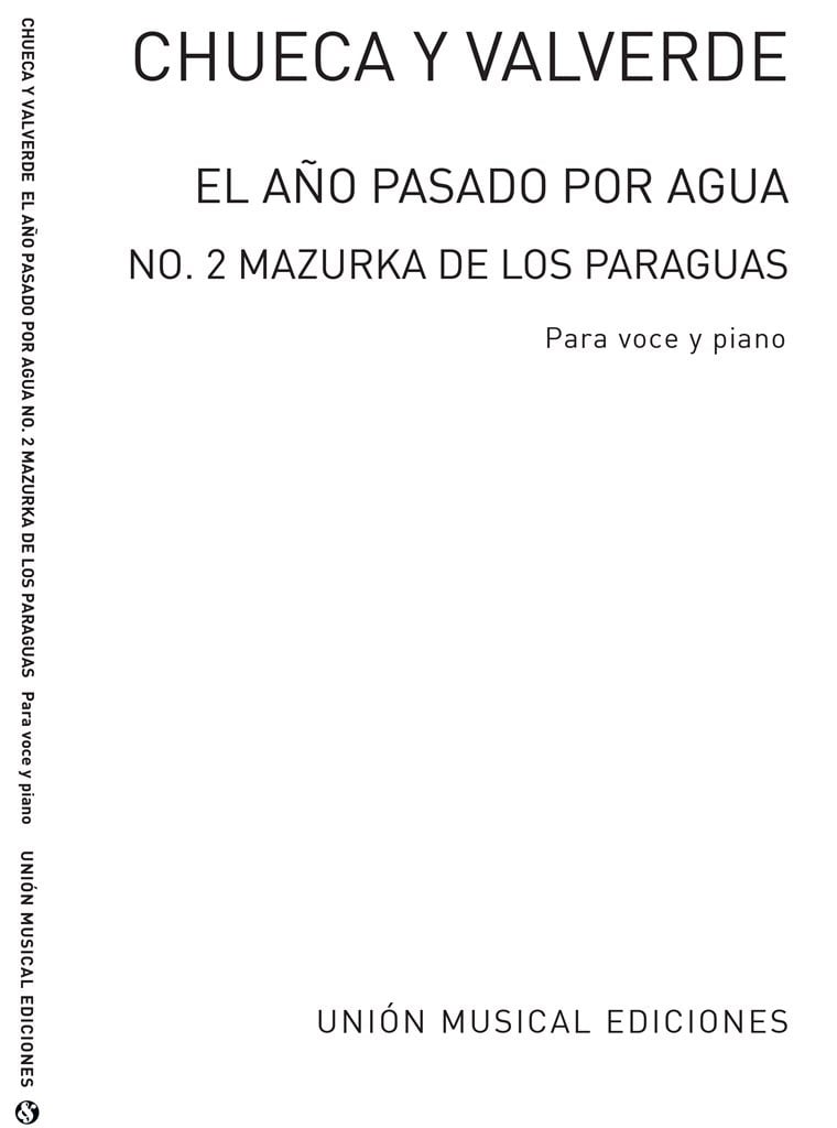 Chueca: Mazurka De Al Ano Pasado Por Agua